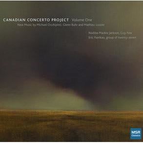 CANADIAN CONCERTO PROJECT, VOLUME I [2013]